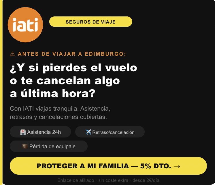 Banner seguro IATI para viajes a Edimburgo con asistencia 24h, cobertura de vuelos y 5% de descuento