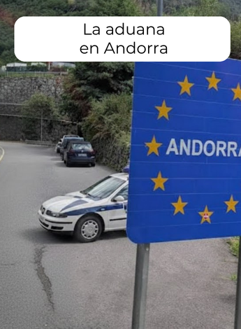 Cartel de la frontera de Andorra con recomendaciones para cruzar la aduana.