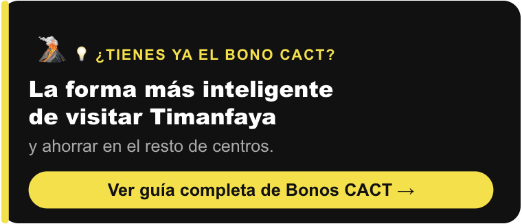 Banner informativo sobre el Bono CACT de Lanzarote para visitar Timanfaya y los centros de arte de la isla