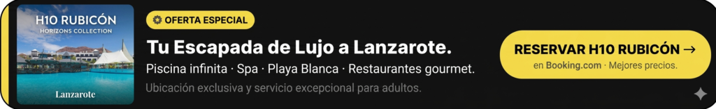 Banner promocional del hotel H10 Rubicón Palace Horizons Collection en Lanzarote con oferta de Booking.